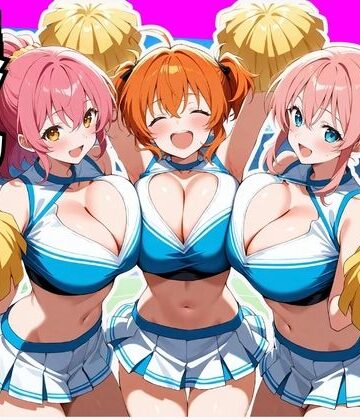 【学園もの】爆乳まみれ チアガールver.❤かわいいファーム評価